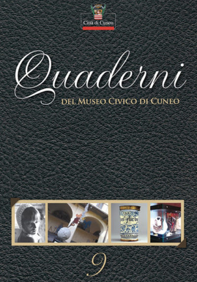 Quaderni del Museo Civico di Cuneo 9